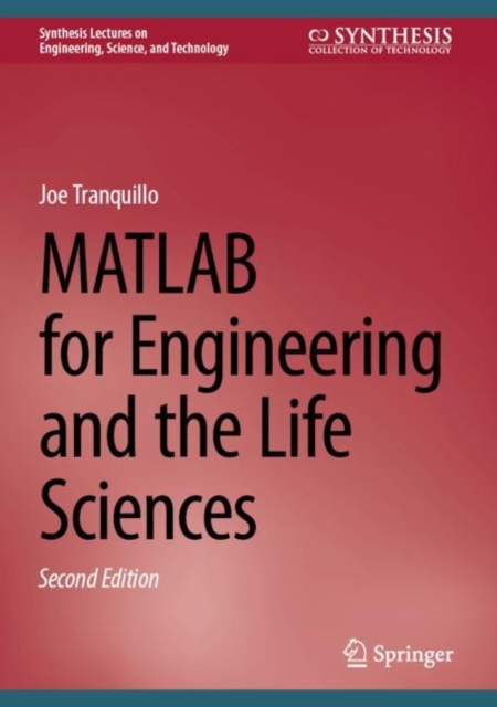 MATLAB for Engineering and the Life Sciences, Hardback Book