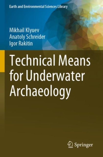 Technical Means for Underwater Archaeology, Paperback / softback Book