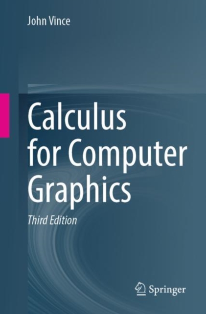 Calculus for Computer Graphics, Paperback / softback Book