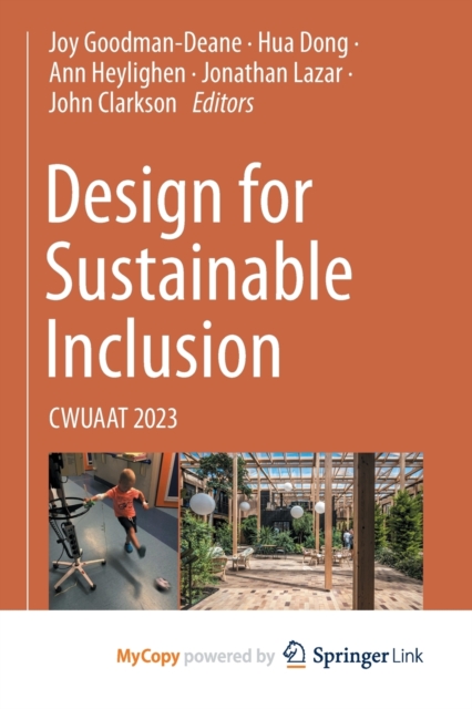 Design for Sustainable Inclusion : CWUAAT 2023, Paperback Book