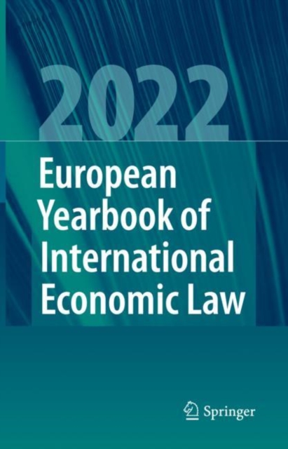 European Yearbook of International Economic Law 2022, Hardback Book
