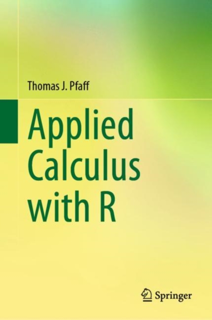 Applied Calculus with R, Hardback Book