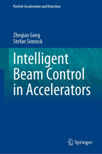 Intelligent Beam Control in Accelerators, Hardback Book