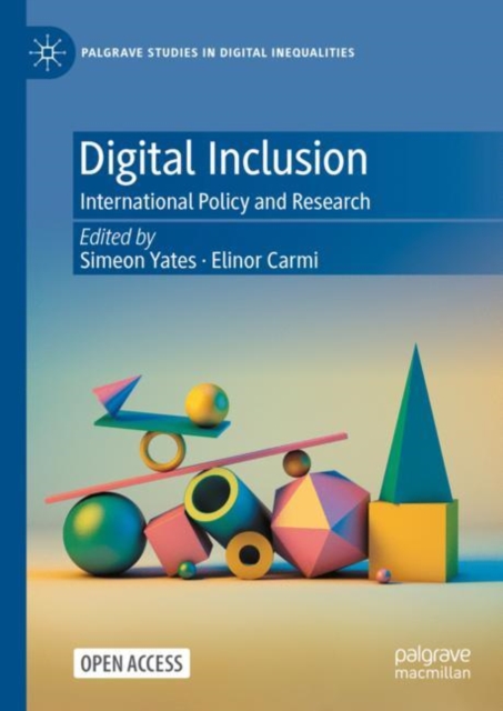 Digital Inclusion : International Policy and Research, Hardback Book