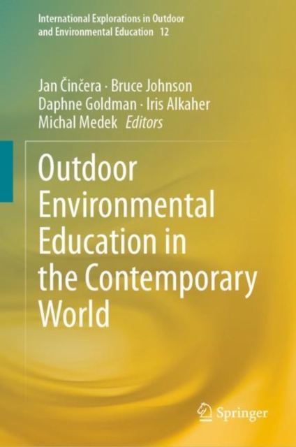 Outdoor Environmental Education in the Contemporary World, Hardback Book