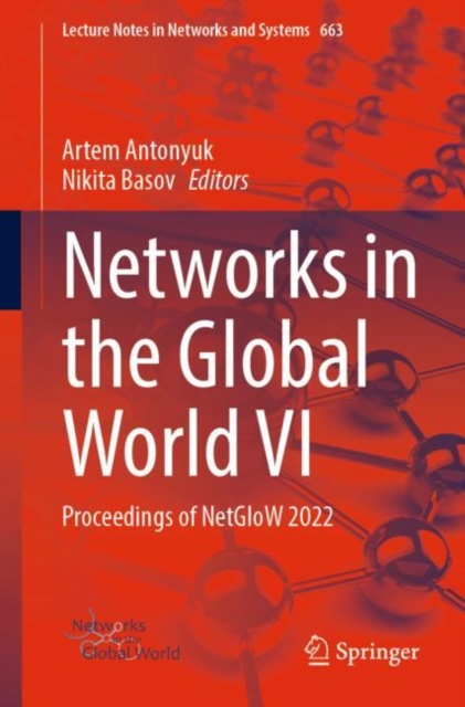 Networks in the Global World VI : Proceedings of NetGloW 2022, Paperback / softback Book