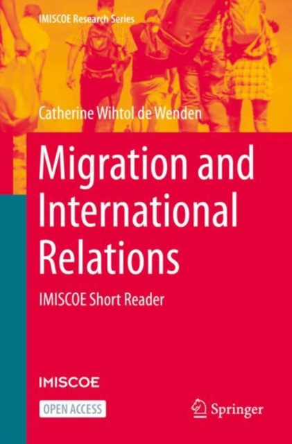Migration and International Relations : IMISCOE Short Reader, Paperback / softback Book