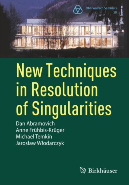 New Techniques in Resolution of Singularities, Paperback / softback Book