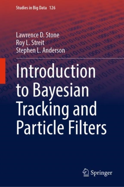 Introduction to Bayesian Tracking and Particle Filters, Hardback Book