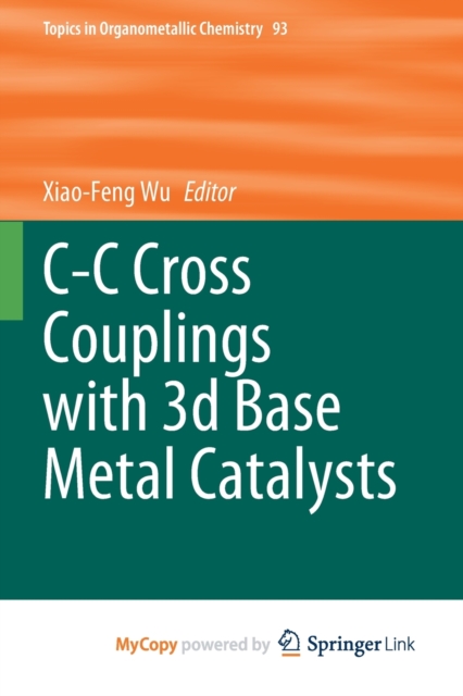 C-C Cross Couplings with 3d Base Metal Catalysts, Paperback Book