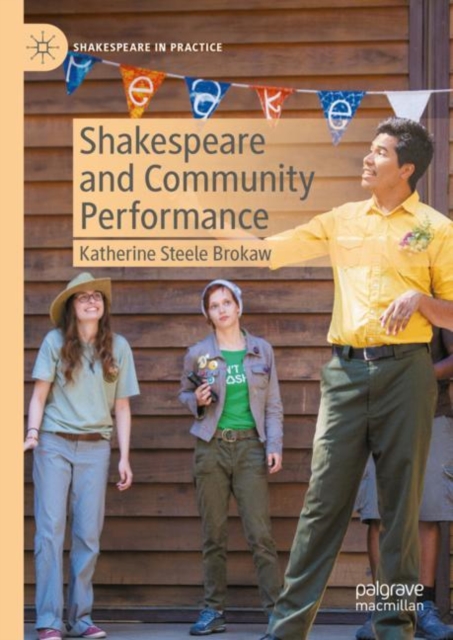 Shakespeare and Community Performance, Hardback Book