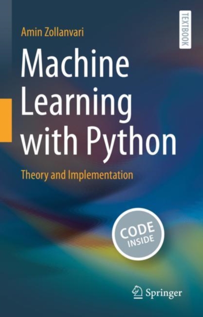 Machine Learning with Python : Theory and Implementation, PDF eBook
