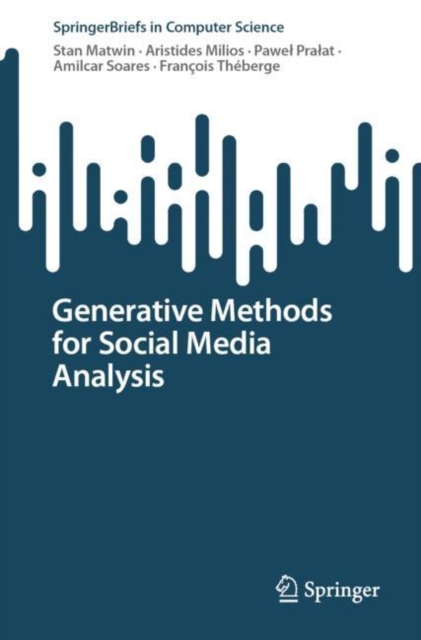 Generative Methods for Social Media Analysis, PDF eBook