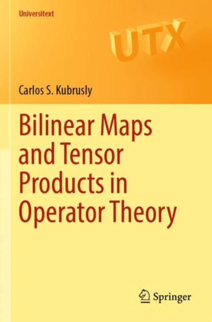 Bilinear Maps and Tensor Products in Operator Theory, Paperback / softback Book