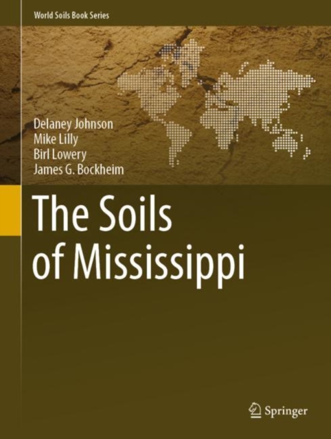 The Soils of Mississippi, Hardback Book