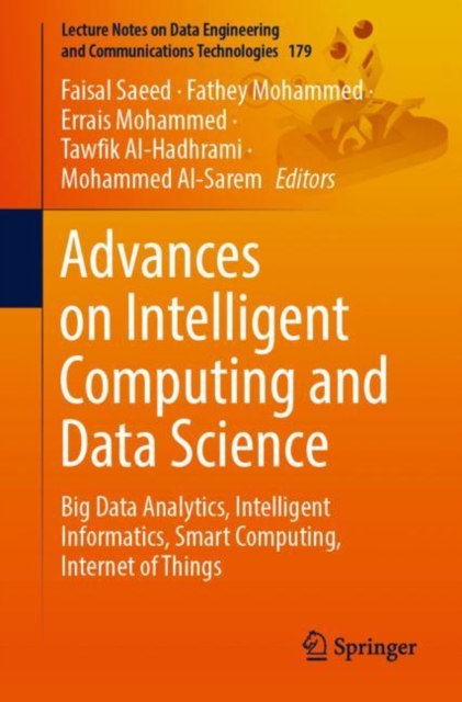 Advances on Intelligent Computing and Data Science : Big Data Analytics, Intelligent Informatics, Smart Computing, Internet of Things, Paperback / softback Book
