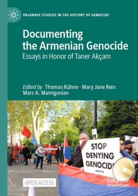 Documenting the Armenian Genocide : Essays in Honor of Taner Akcam, Paperback / softback Book