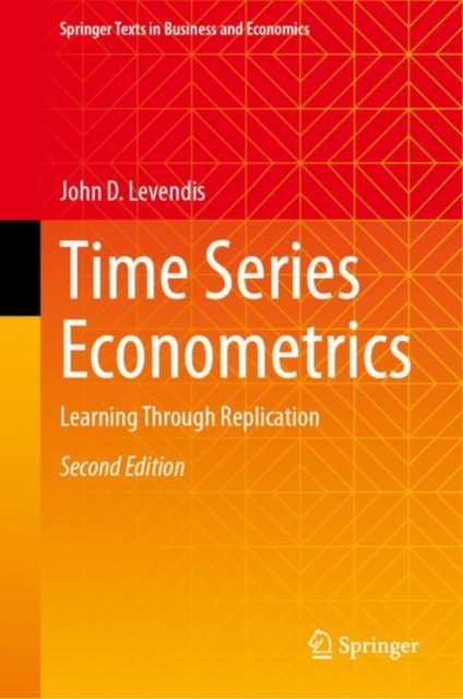 Time Series Econometrics : Learning Through Replication, Hardback Book