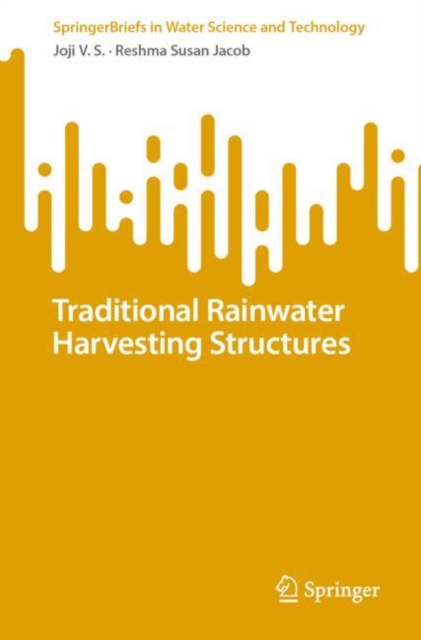 Traditional Rainwater Harvesting Structures, Paperback / softback Book