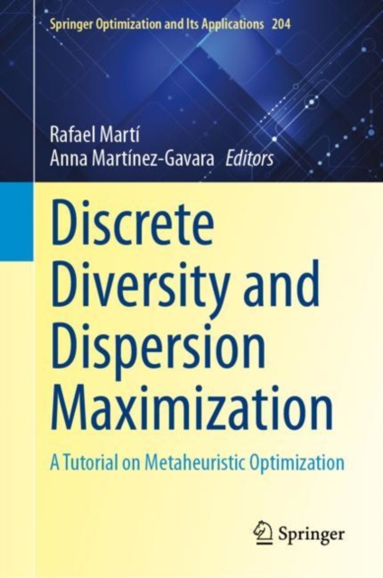 Discrete Diversity and Dispersion Maximization : A Tutorial on Metaheuristic Optimization, Hardback Book