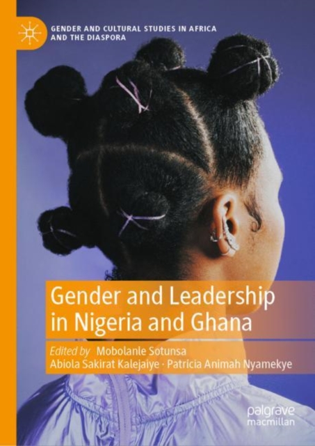 Gender and Leadership in Nigeria and Ghana, Hardback Book