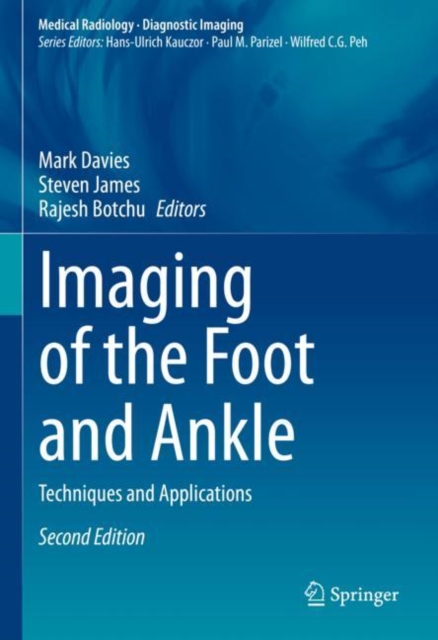 Imaging of the Foot and Ankle : Techniques and Applications, Hardback Book