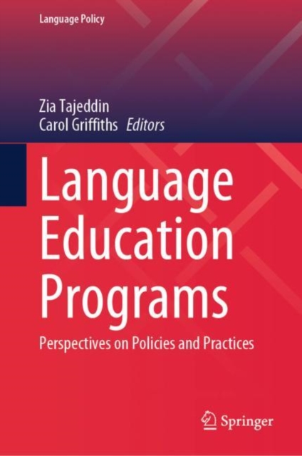 Language Education Programs : Perspectives on Policies and Practices, Hardback Book