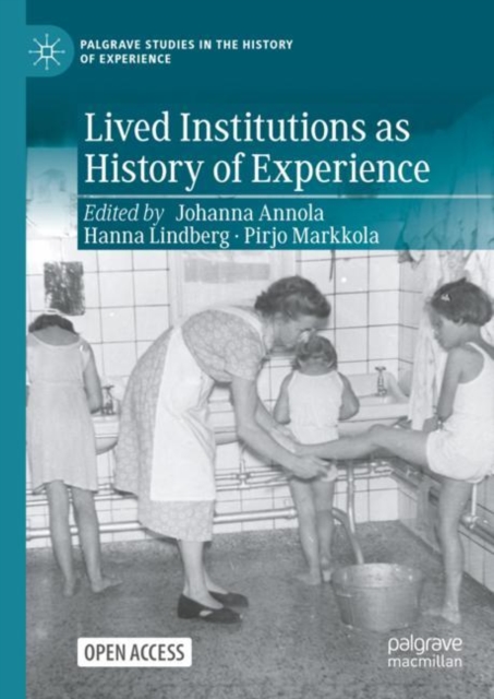 Lived Institutions as History of Experience, Hardback Book