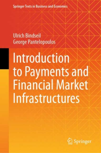 Introduction to Payments and Financial Market Infrastructures, Hardback Book