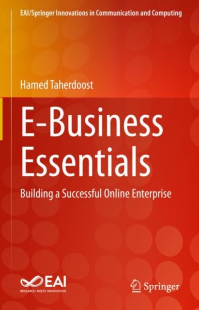 E-Business Essentials : Building a Successful Online Enterprise, Hardback Book