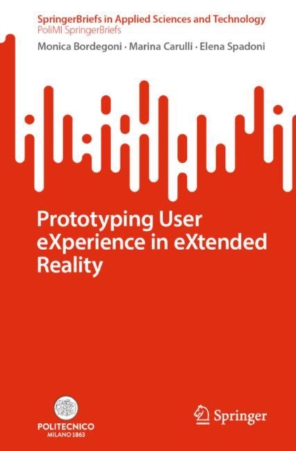Prototyping User eXperience in eXtended Reality, Paperback / softback Book
