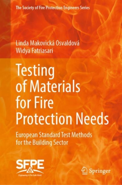 Testing of Materials for Fire Protection Needs : European Standard Test Methods for the Building Sector, Hardback Book