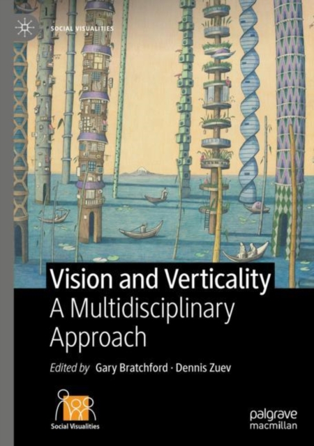 Vision and Verticality : A Multidisciplinary Approach, Hardback Book