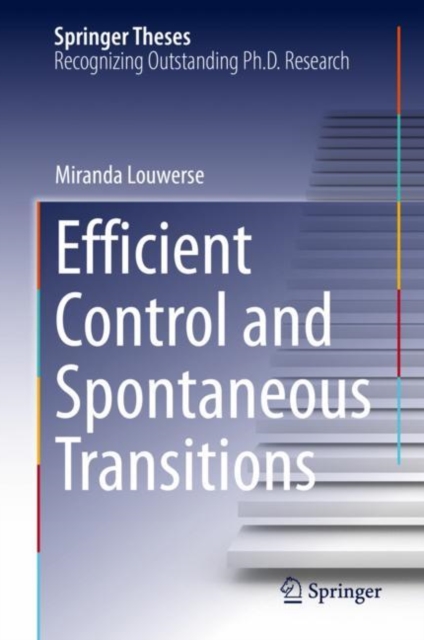 Efficient Control and Spontaneous Transitions, Hardback Book