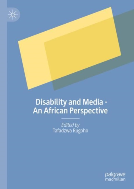 Disability and Media - An African Perspective, Hardback Book
