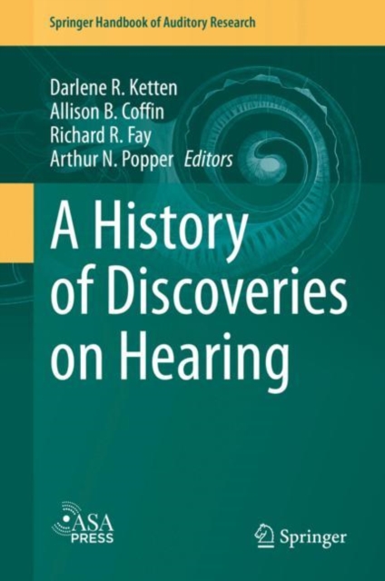 A History of Discoveries on Hearing, Hardback Book