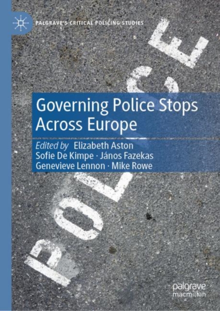 Governing Police Stops Across Europe, Hardback Book