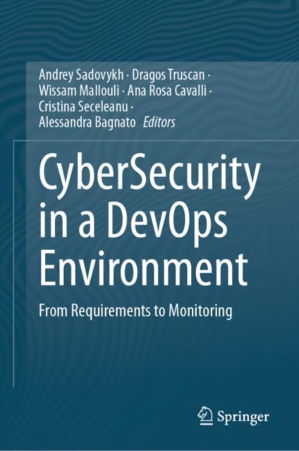 CyberSecurity in a DevOps Environment : From Requirements to Monitoring, Hardback Book
