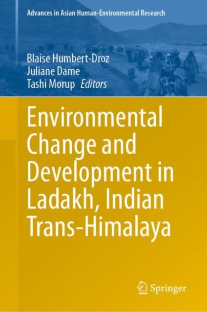 Environmental Change and Development in Ladakh, Indian Trans-Himalaya, Hardback Book