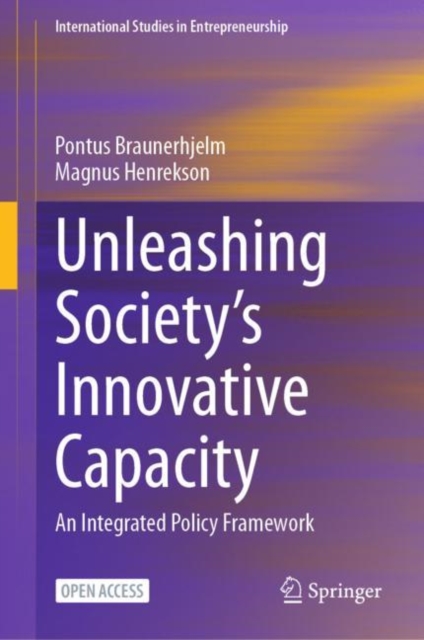 Unleashing Society’s Innovative Capacity : An Integrated Policy Framework, Hardback Book