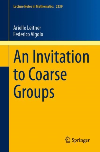 An Invitation to Coarse Groups, Paperback / softback Book