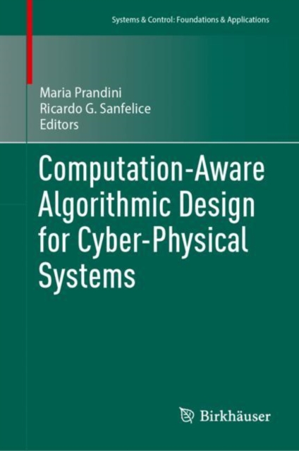 Computation-Aware Algorithmic Design for Cyber-Physical Systems, Hardback Book