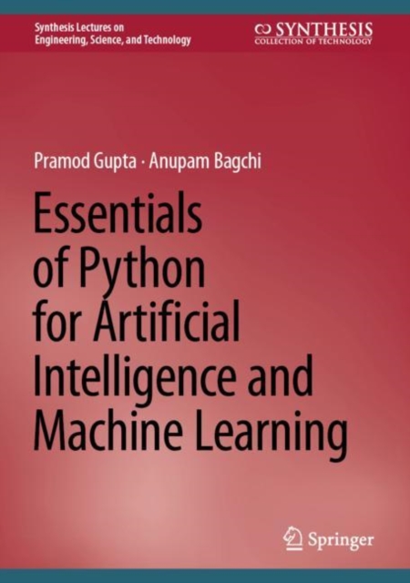 Essentials of Python for Artificial Intelligence and Machine Learning, Hardback Book