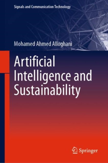 Artificial Intelligence and Sustainability, Hardback Book