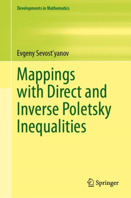 Mappings with Direct and Inverse Poletsky Inequalities, Hardback Book