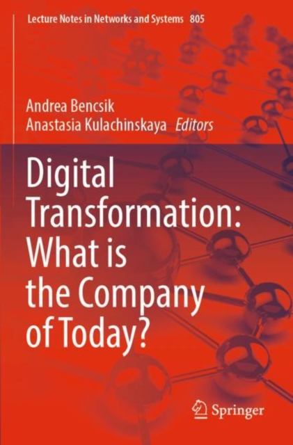 Digital Transformation: What is the Company of Today?, Paperback / softback Book