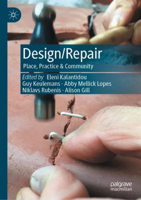 Design/Repair : Place, Practice & Community, Hardback Book