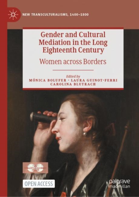 Gender and Cultural Mediation in the Long Eighteenth Century : Women across Borders, Hardback Book