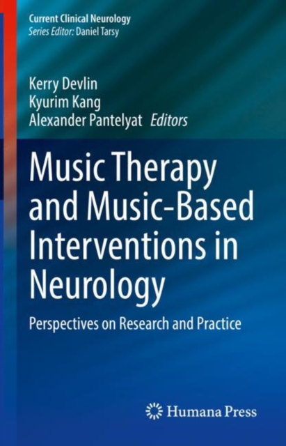 Music Therapy and Music-Based Interventions in Neurology : Perspectives on Research and Practice, Hardback Book