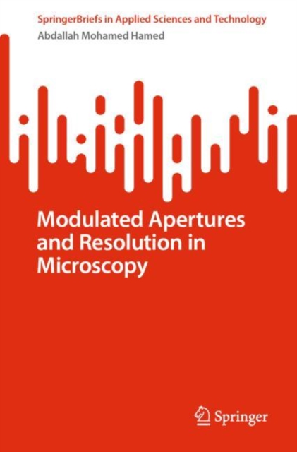 Modulated Apertures and Resolution in Microscopy, Paperback / softback Book